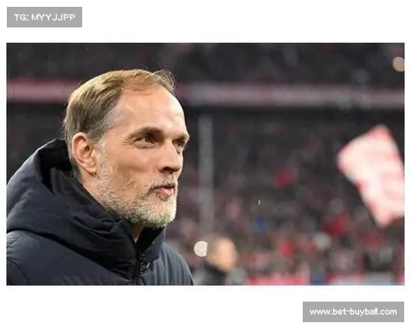 图赫尔称英格兰将成世界杯黑马强调团队凝聚力是取胜关键