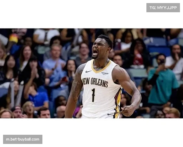 鹈鹕调整阵容应对连败 锡安突破创造禁区优势